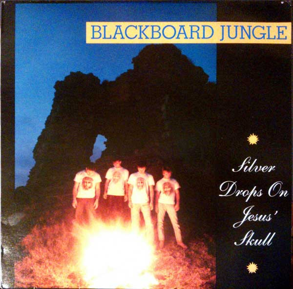Blackboard Jungle - Silver Drops On Jesus' Skull | High Rise (HRLP33040M) - main Blackboard Jungle - Silver Drops On Jesus' Skull | High Rise (HRLP33040M) - main