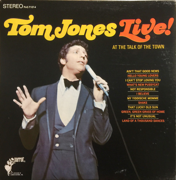 Tom Jones - Tom Jones Live! At The Talk Of The Town | Parrot (PAS-71014) - main Tom Jones - Tom Jones Live! At The Talk Of The Town | Parrot (PAS-71014) - main