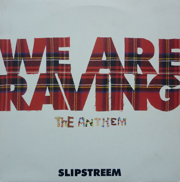 Slipstreem - We Are Raving - The Anthem | Boogie Food (12 BF 1)