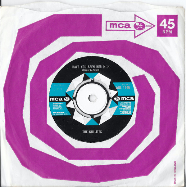 The Chi-Lites - Have You Seen Her | MCA Records (MU. 1146) - 3