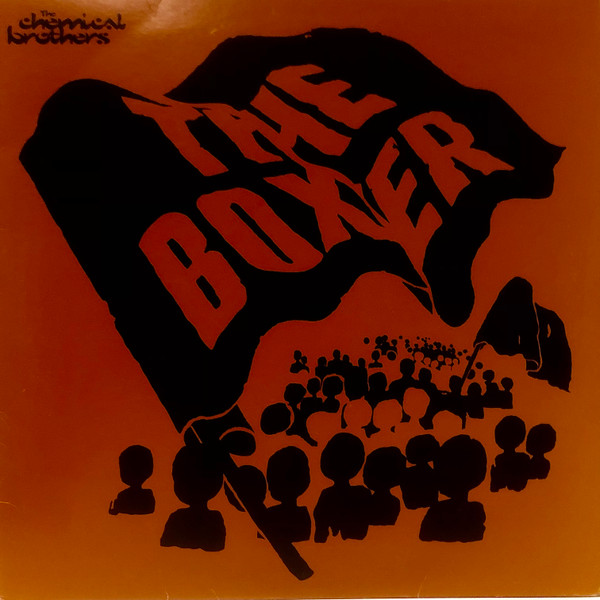 The Chemical Brothers - The Boxer | Freestyle Dust (CHEMSTDJ23)