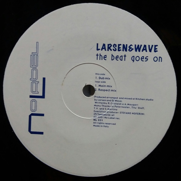 Larsen & Wave - The Beat Goes On | No Label (NL 031) - main Larsen & Wave - The Beat Goes On | No Label (NL 031) - main