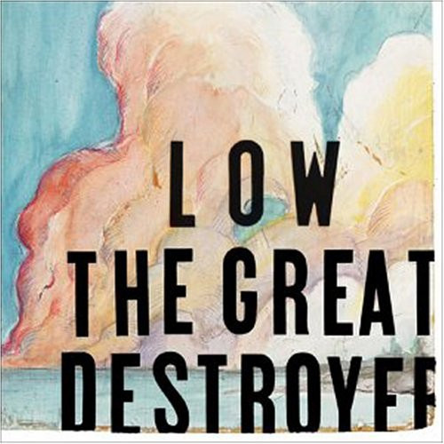 Low - The Great Destroyer | Rough Trade (RTRADCD206) - main Low - The Great Destroyer | Rough Trade (RTRADCD206) - main