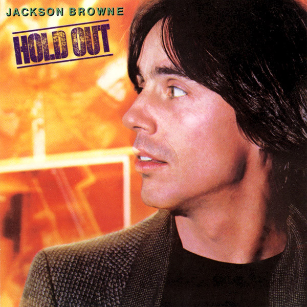 Jackson Browne - Hold Out | Asylum Records (W 52226)