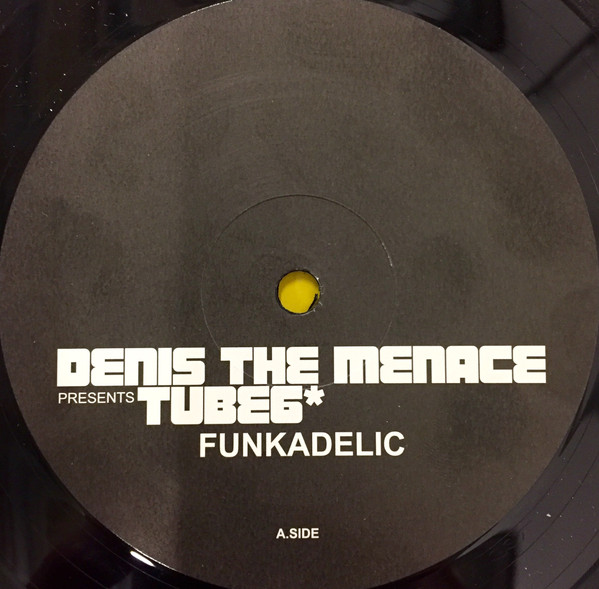 Denis The Menace Presents Tube6 - Funkadelic | Sure Player Black Label (SPBL004) - main Denis The Menace Presents Tube6 - Funkadelic | Sure Player Black Label (SPBL004) - main