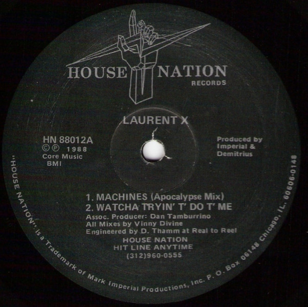 Laurent X - Machines | House Nation Records (HN 88012)
