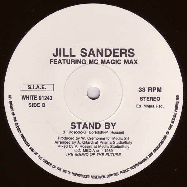 Jill Sanders Featuring MC Magic Max - Stand By | Whole Records (WHITE 91243) - 2 Jill Sanders Featuring MC Magic Max - Stand By | Whole Records (WHITE 91243) - 2