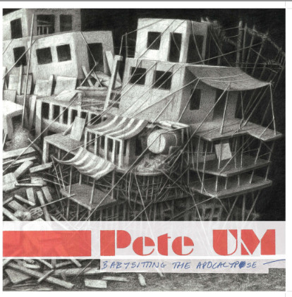 Pete Um - Babysitting The Apocalypse | Grist (0008) - main Pete Um - Babysitting The Apocalypse | Grist (0008) - main