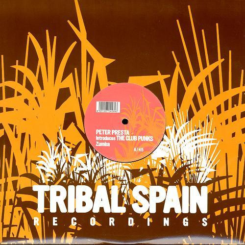 Peter Presta Introduces The Club Punks - Zumba | Tribal Spain Recordings (N-TRMX 21) - main Peter Presta Introduces The Club Punks - Zumba | Tribal Spain Recordings (N-TRMX 21) - main