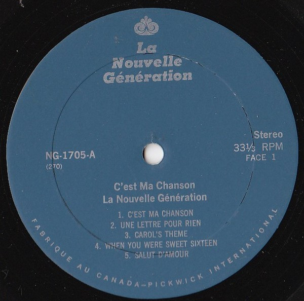 La Nouvelle Génération - C'Est Ma Chanson - La Nouvelle Génération | La Nouvelle Génération (NG-1705) - 3 La Nouvelle Génération - C'Est Ma Chanson - La Nouvelle Génération | La Nouvelle Génération (NG-1705) - 3