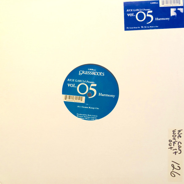 Rick Garcia - Vol. 05 Harmony | Grassroots (GRR005) - 2