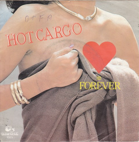 Hot Cargo - Love Is Forever | Rams Horn Records (RHR 1371) - main