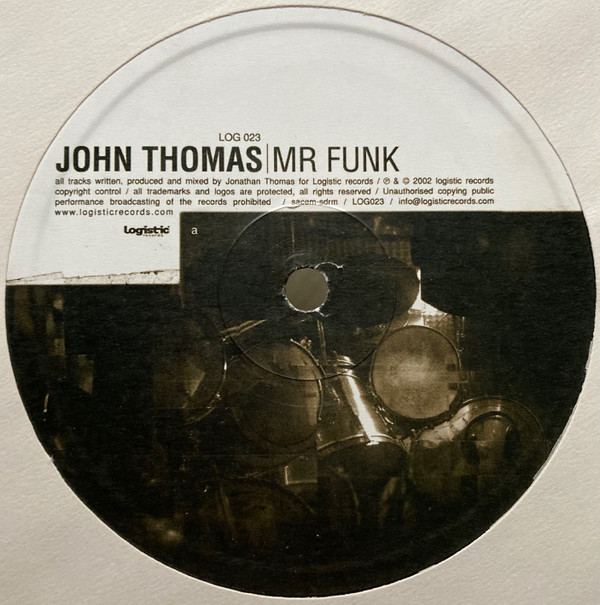 John Thomas - Mr Funk | Logistic Records (LOG 023)