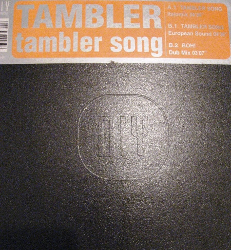 Tambler - Tambler Song | Do It Yourself Entertainment (DIY 18-99) - main Tambler - Tambler Song | Do It Yourself Entertainment (DIY 18-99) - main