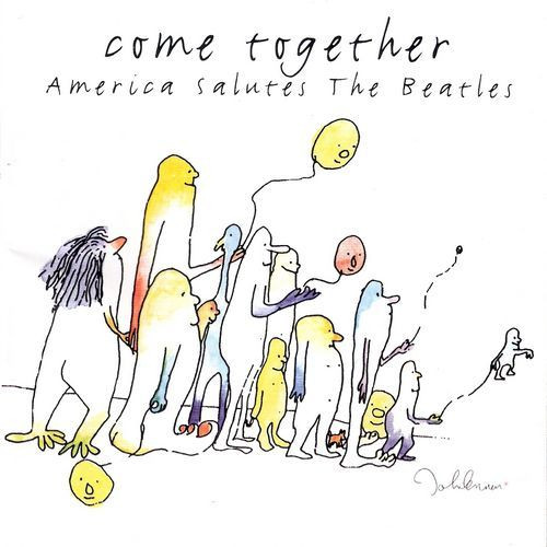 Come Together - America Salutes The Beatles