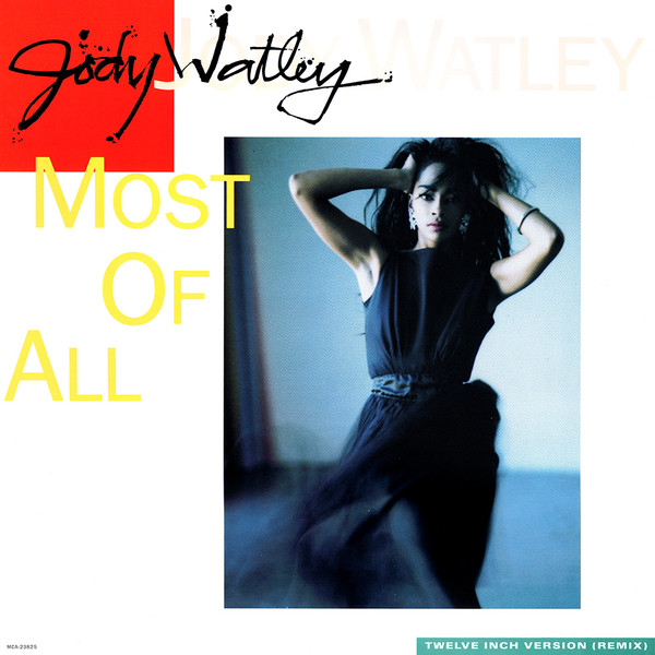 Jody Watley - Most Of All (Remix) | MCA Records (MCA-23825)
