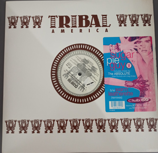 Club 69 Featuring Annette Taylor And Kim Cooper - Sugar Pie Guy / Warm Leatherette | TRIBAL America (VV-58449) - main Club 69 Featuring Annette Taylor And Kim Cooper - Sugar Pie Guy / Warm Leatherette | TRIBAL America (VV-58449) - main