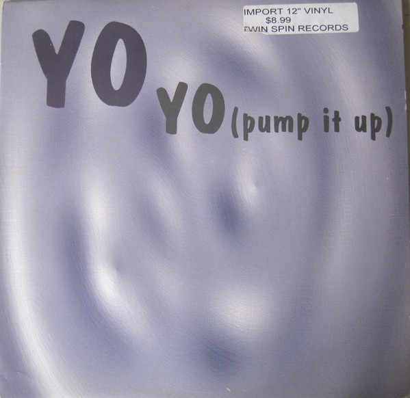 Yo - Yo (Pump It Up) / Inferno | ARS (740 117-1)