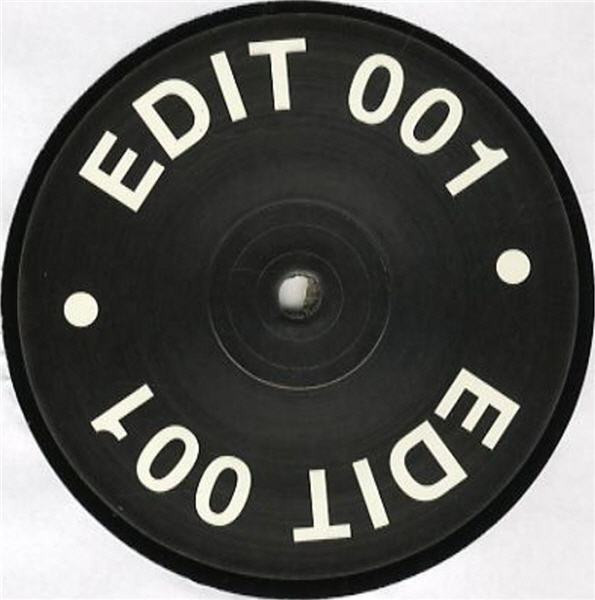 Unknown Artist - EDIT 001 | Not On Label (EDIT001)