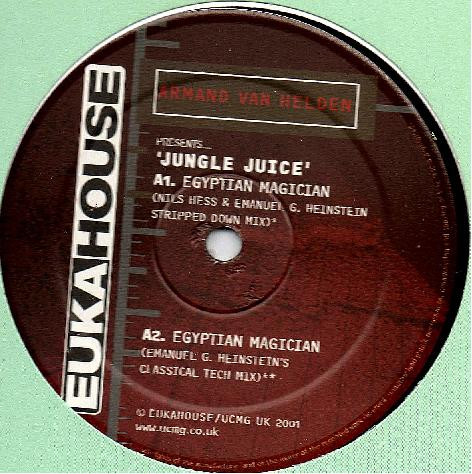 Armand Van Helden Presents Jungle Juice - Egyptian Magician | Eukahouse (EUHO 041-6) - 2 Armand Van Helden Presents Jungle Juice - Egyptian Magician | Eukahouse (EUHO 041-6) - 2