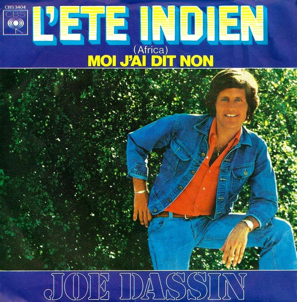 Joe Dassin - L'Ete Indien (Africa) | CBS (CBS S 3404)