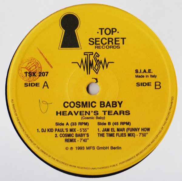 Cosmic Baby - Heaven's Tears (Jam El Mar Kid Paul Remixes) | Top Secret Records (TSX 207) - 2 Cosmic Baby - Heaven's Tears (Jam El Mar Kid Paul Remixes) | Top Secret Records (TSX 207) - 2