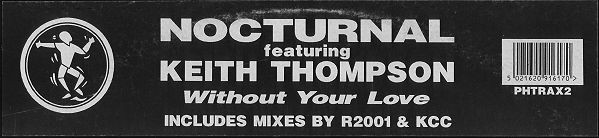 Nocturnal Featuring Keith Thompson - Without Your Love | Phuture Trax (PHTRAX2) - 4 Nocturnal Featuring Keith Thompson - Without Your Love | Phuture Trax (PHTRAX2) - 4