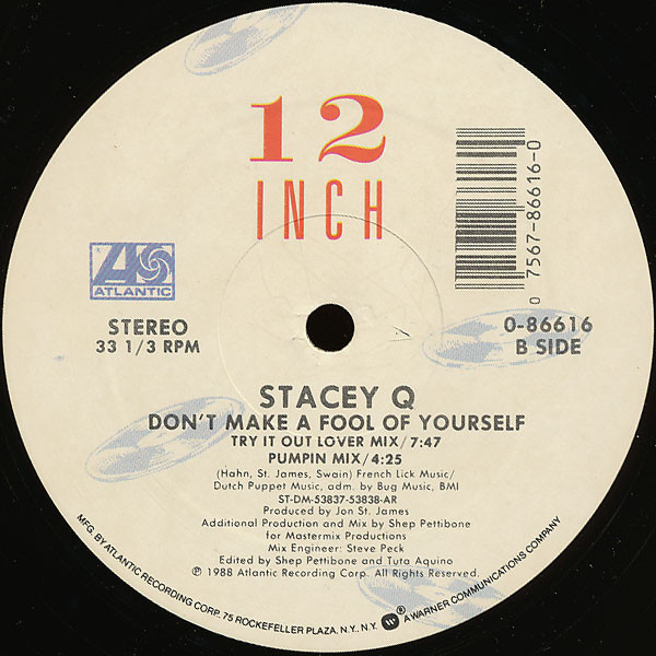 Stacey Q - Don't Make A Fool Of Yourself | Atlantic (0-86616) - 2