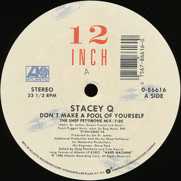 Stacey Q - Don't Make A Fool Of Yourself | Atlantic (0-86616)