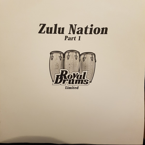 Alan Barratt - Zulu Nation Part 1 | Royal Drums (DRUM LTD 001) - main