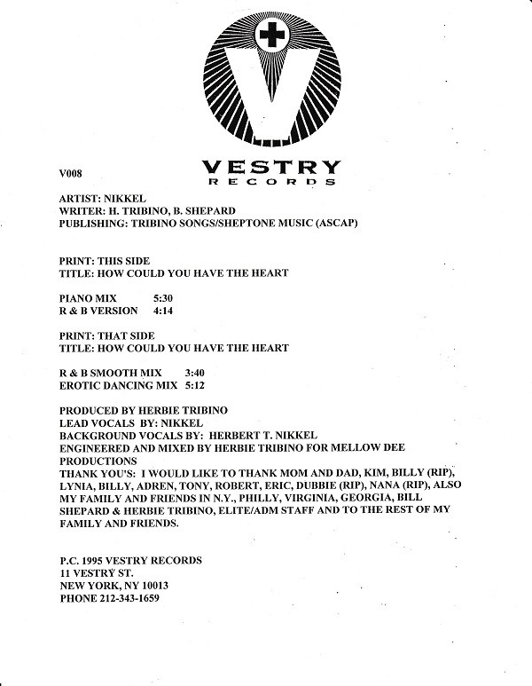Nikkel - How Could You Have The Heart | Vestry records (V008) - 2