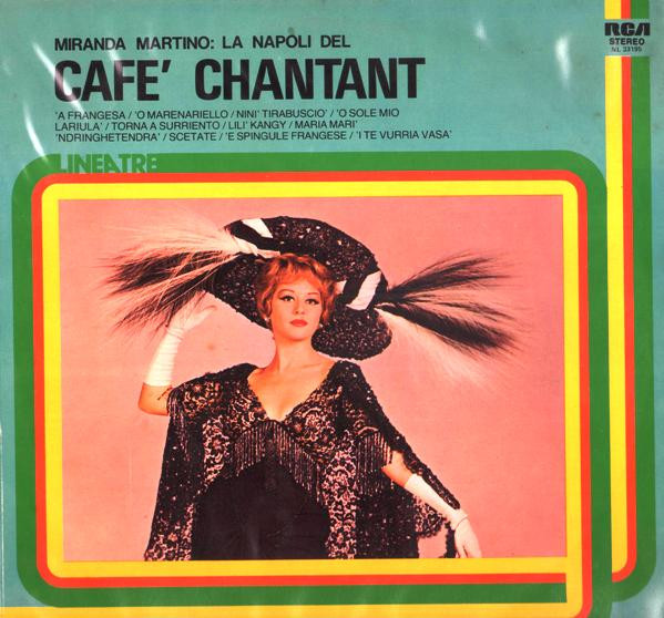 Miranda Martino - La Napoli Del Cafè Chantant | RCA (NL 33195)