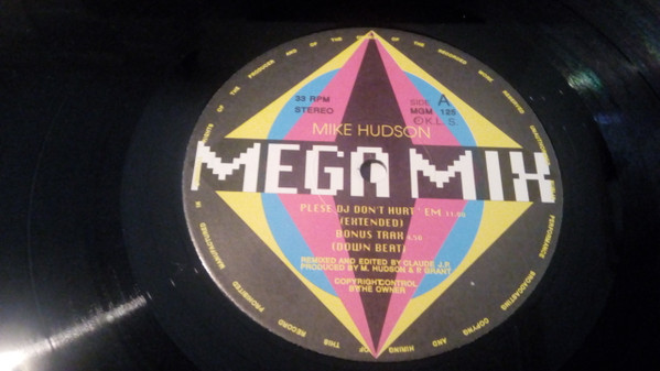 Mike Hudson - Megamix - Please DJ Don`t Hurt`em | Not On Label (MGM 125) - 4 Mike Hudson - Megamix - Please DJ Don`t Hurt`em | Not On Label (MGM 125) - 4