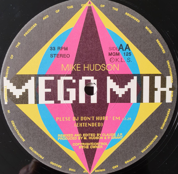 Mike Hudson - Megamix - Please DJ Don`t Hurt`em | Not On Label (MGM 125) - 3 Mike Hudson - Megamix - Please DJ Don`t Hurt`em | Not On Label (MGM 125) - 3