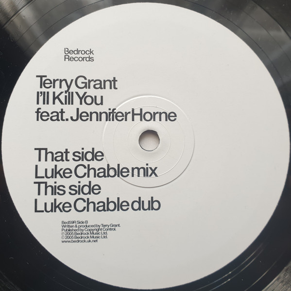 Terry Grant Feat. Jennifer Horne - I'll Kill You | Bedrock Records (Bed59R) - 3 Terry Grant Feat. Jennifer Horne - I'll Kill You | Bedrock Records (Bed59R) - 3