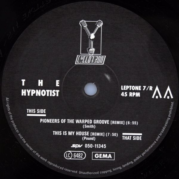 The Hypnotist - This Is My House (Remix) | Cyclotron (Leptone 07/R) - 3