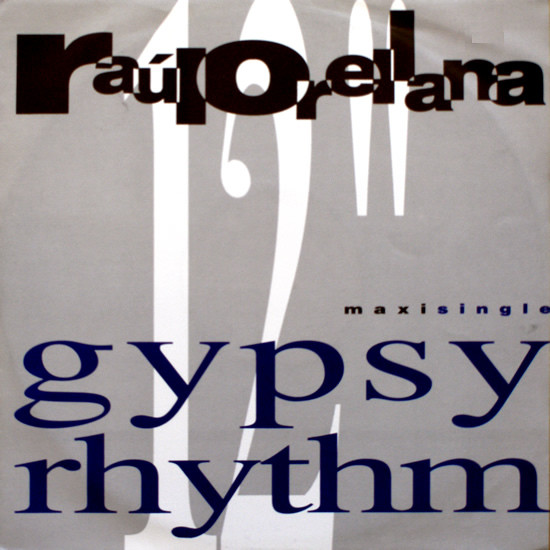 Raúl Orellana - Gypsy Rhythm | EMI (2047606)