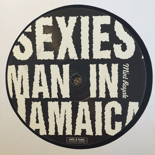 Mint Royale - Sexiest Man In Jamaica | Faith & Hope Records Limited (FH12025) - 4