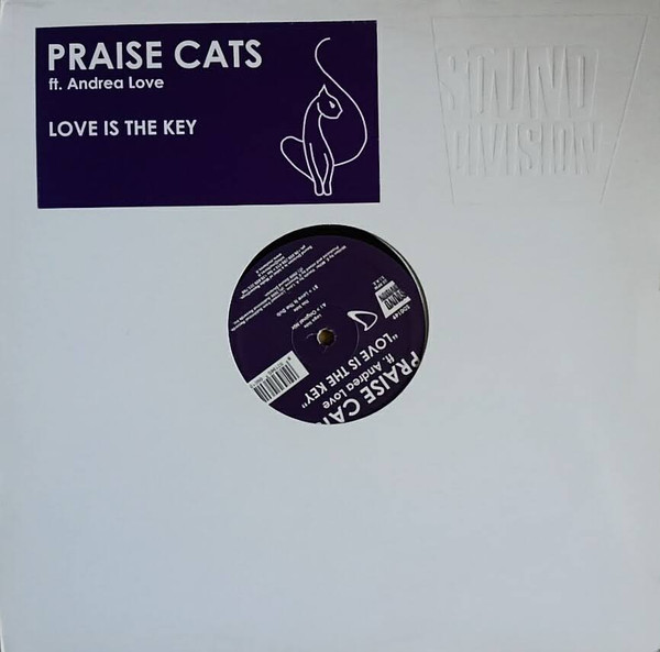 Praise Cats Feat. Andrea Love - Love Is The Key | Sound Division (SD0149) - main Praise Cats Feat. Andrea Love - Love Is The Key | Sound Division (SD0149) - main