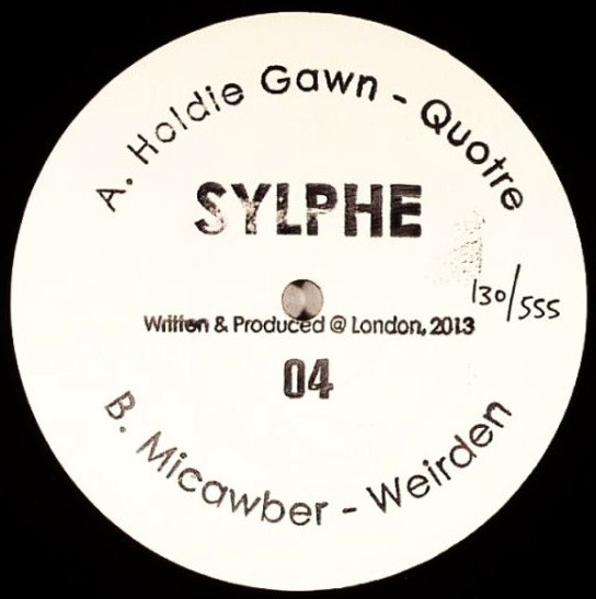 Holdie Gawn  &  Micawber - Quotre / Weirden | Sylphe (SYLPHE04) - main