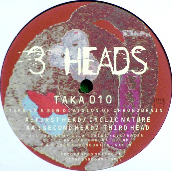 G. La Tortue & C. Carrier - 3 Heads | Taka (TAKA 10) - main