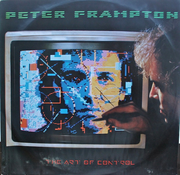 Peter Frampton - The Art Of Control | A&M Records (AMLH 64905) - 5 Peter Frampton - The Art Of Control | A&M Records (AMLH 64905) - 5