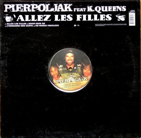 Pierpoljak Feat  K.Queens - Allez Les Filles | Barclay (981 517-1)