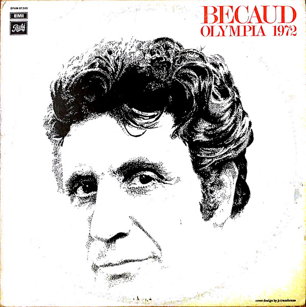 Gilbert Bécaud - Olympia 1972 | Pathé (SPAM 67.343) - main