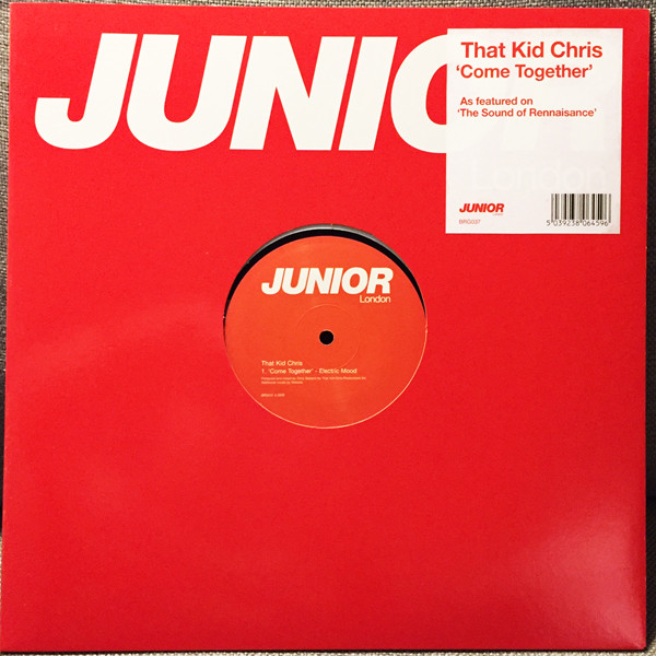 That Kid Chris - Come Together | Junior London (BRG037)