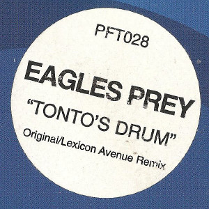 Eagles Prey - Tonto's Drum | Plastic Fantastic (PFT028) - 3