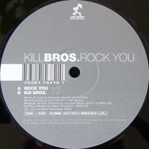 Kill Bros. - Rock You | Low Spirit Recordings (74321 75675 1) - 2