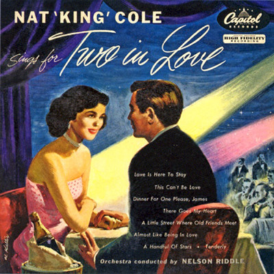 Nat 'King' Cole - Nat 'King' Cole Sings For Two In Love | Capitol Records (T420) - main Nat 'King' Cole - Nat 'King' Cole Sings For Two In Love | Capitol Records (T420) - main