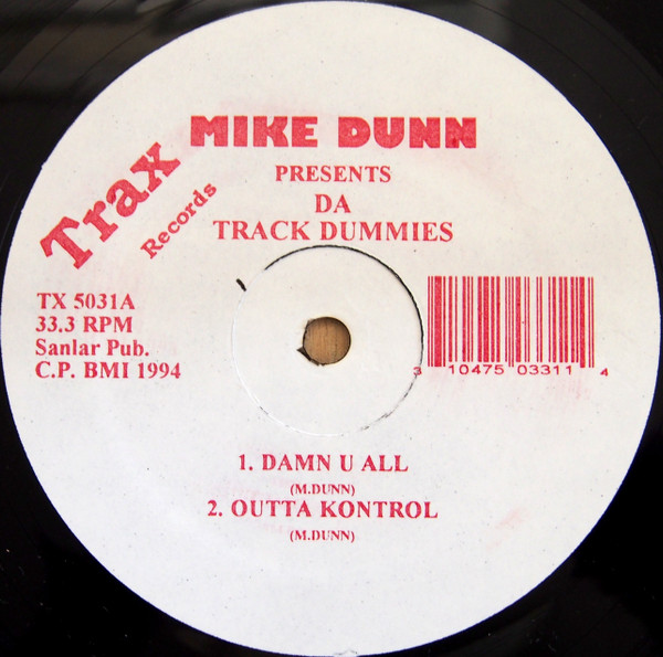 Mike Dunn - Da Track Dummies | Trax Records (TX 5031)