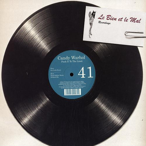 Candy Warhol - Push It To The Limit | Le Bien Et Le Mal (BIEN 041) - main Candy Warhol - Push It To The Limit | Le Bien Et Le Mal (BIEN 041) - main